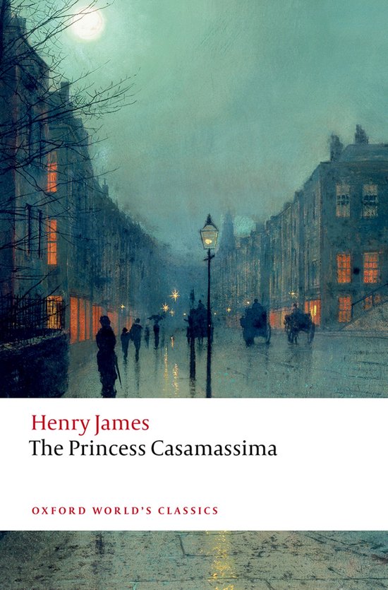 Oxford World's Classics-The Princess Casamassima