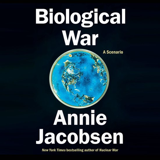 Boekcover van "Biological War" met een petrischaal die de aarde voorstelt, omringd door groen en blauw.