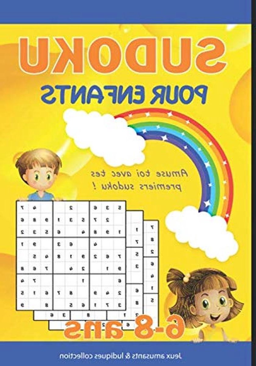 Sudoku Kinderboek - Puzzelboek Spelletjes - Logica Ontwikkelen - Geleidelijke Moeilijkheidsgraad - 94 Pagina's - Niet gespecificeerd