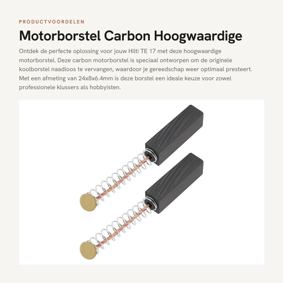 Dailygoods- Motorborstel Carbon 24x8x6.4mm - Koolborstels - Compatibel met Hilti TE 17 - Veerontwerp - Stabiele stroomtransmissie - Vermindert vonken - Koolborstel