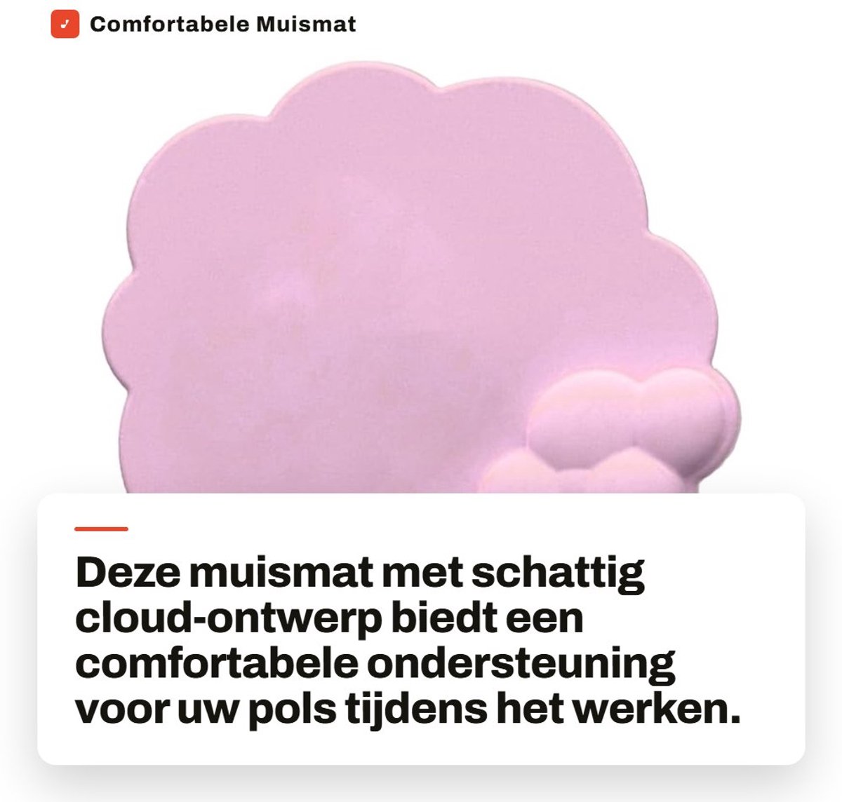 Dailygoods- Polssteun Ergonomisch - Muismat XXL - Antislip - Comfortabel - Cloud Ontwerp - Minder Belasting