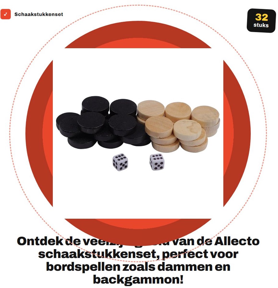 Dailygoods- Schaakstukkenset 32-delig - Dammen/Backgammon - Bordspellen voor Kinderen - Houten Stukken - Duurzaam/Vergelijkbaar Vakmanschap - Diameter 1,9 cm - Bordspel