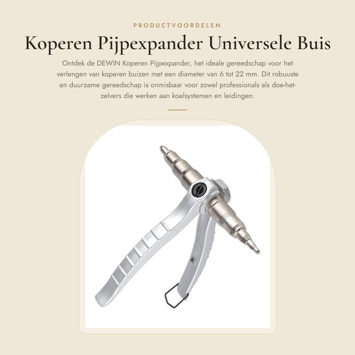 Dailygoods- Pijpexpander Robuust Roestvrij Staal - Universele Buis Expander - Antislip Handgreep - Voor Koperen Buizen 6-22 mm - Scharnierontwerp - Duurzaam Onderhoud Gereedschap - Buisexpander