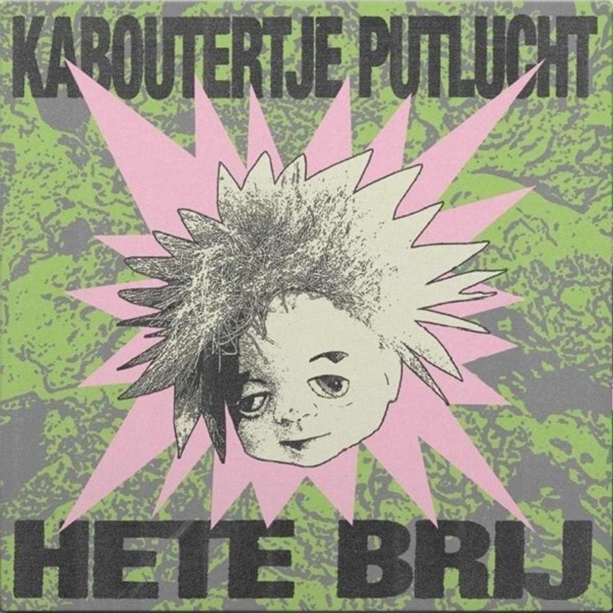 Kaboutertje Putlucht - Hete Brij (10" LP)
