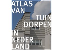 Atlas van tuindorpen in Nederland