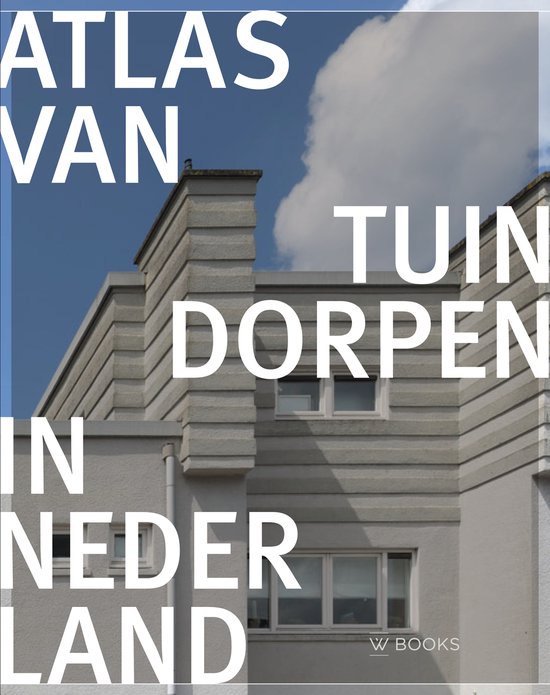 Atlas van tuindorpen in Nederland - cover