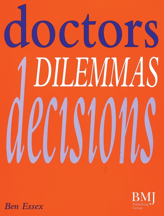 Doctors, Dilemmas, Decisions - cover