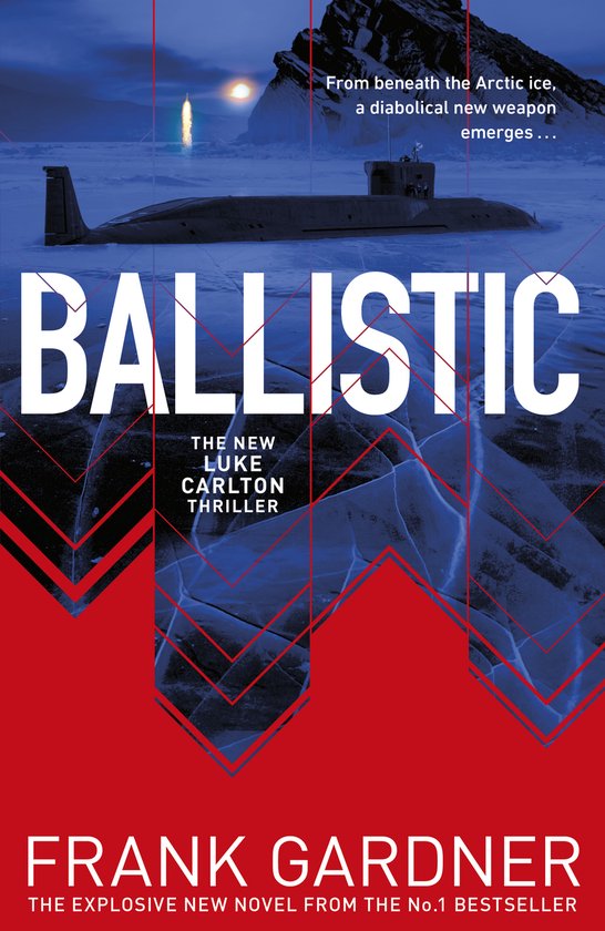 A Luke Carlton Thriller5- Ballistic - cover