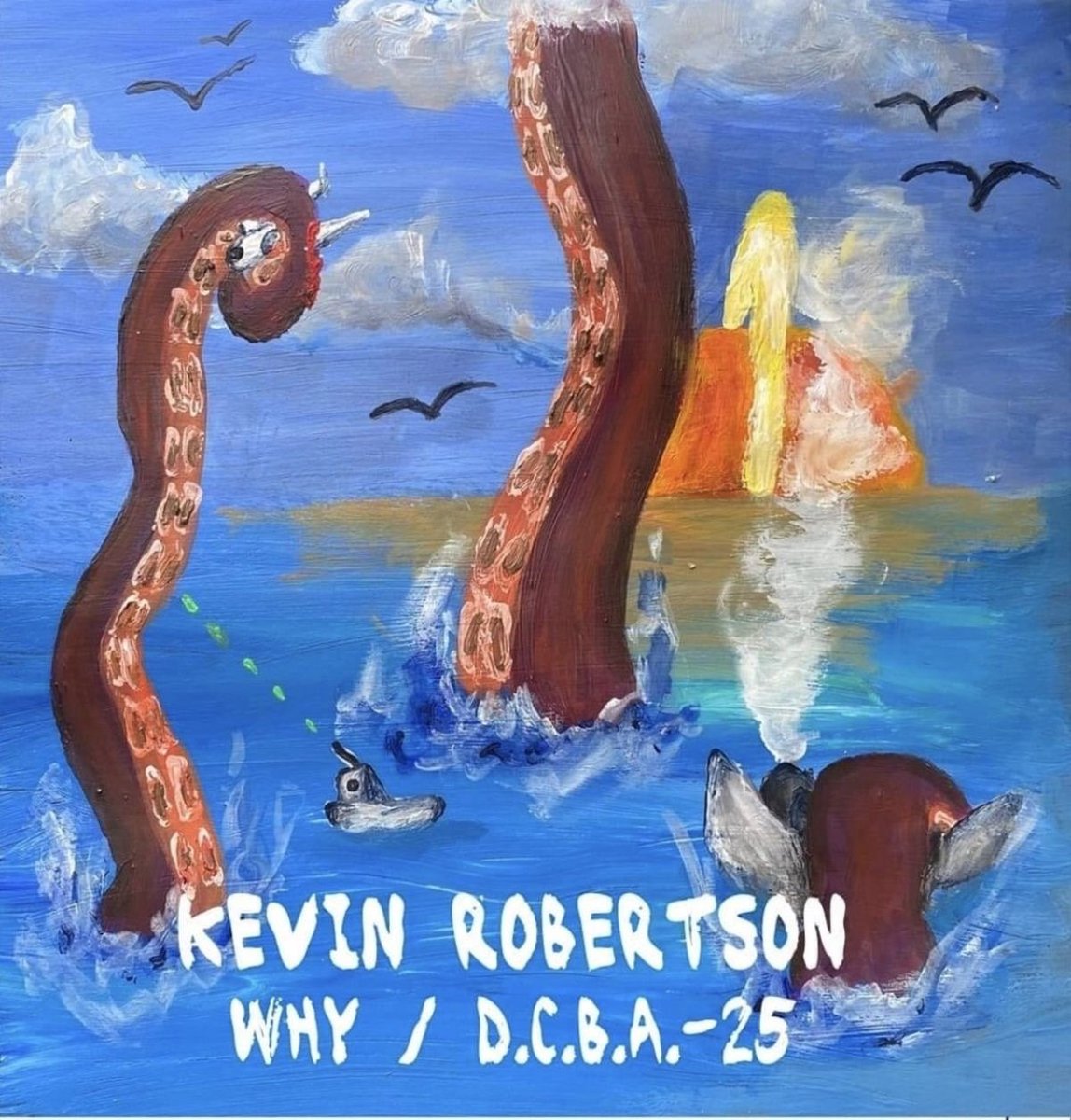 Kevin Robertson - Why/D.C.B.A.-25