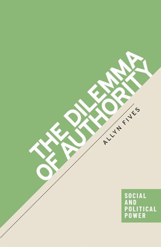 Social and Political Power - The dilemma of authority - cover