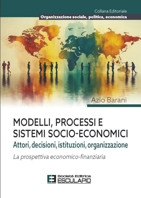 Organizzazione Sociale, Politica, Economica 1 - Modelli Proc ... - cover