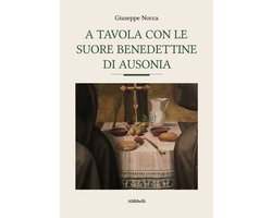 A tavola con le suore benedettine di Ausonia