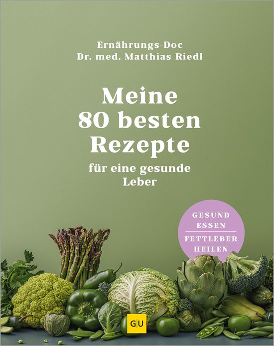 Meine 80 besten Rezepte für eine gesunde Leber - cover