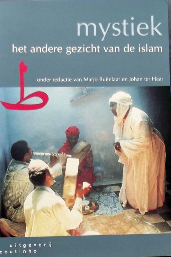 Boekcover met de titel 'mystiek het andere gezicht van de islam'. Een afbeelding toont vier mannen in traditionele kledij, waarbij sommigen muziek maken.