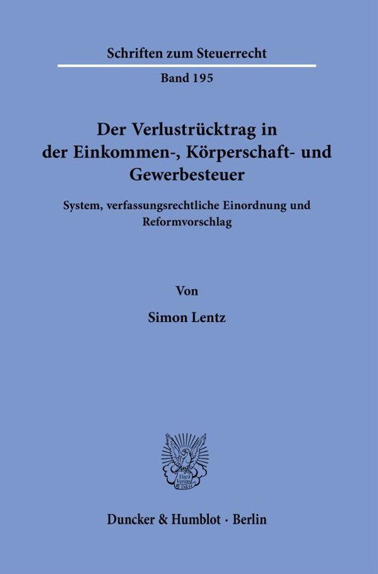 Schriften zum Steuerrecht195- Der Verlustrücktrag in der Ei ... - cover