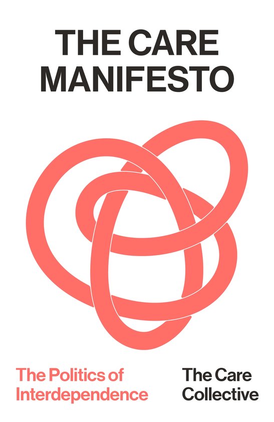De omslag van "The Care Manifesto" met een rode, gedraaide lus en tekst in zwart en oranje.