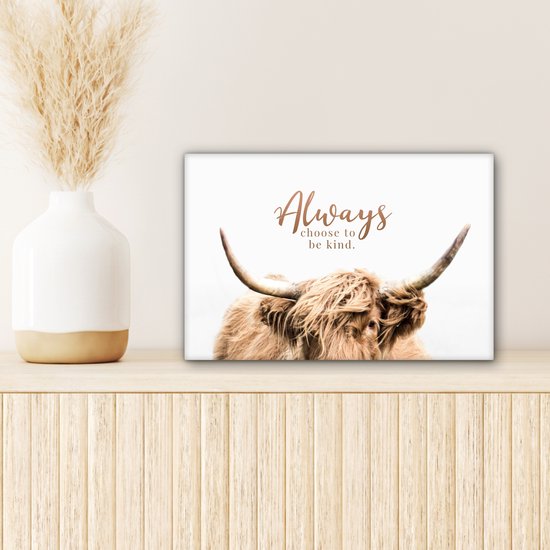 Schotse hooglander - Spreuken - Dier - Canvas - 30x20 cm - Wanddecoratie