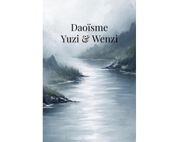 Daoïsme: Yuzi & Wenzi