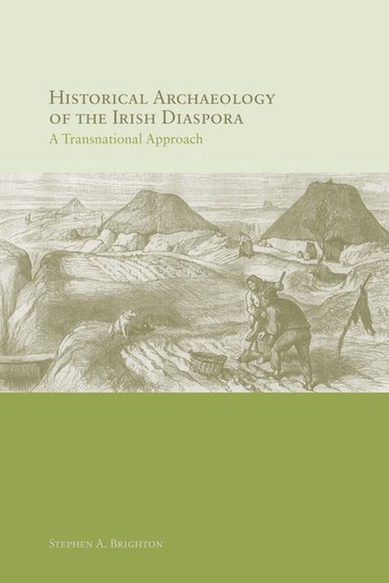 Historical Archaeology of the Irish Diaspora - cover
