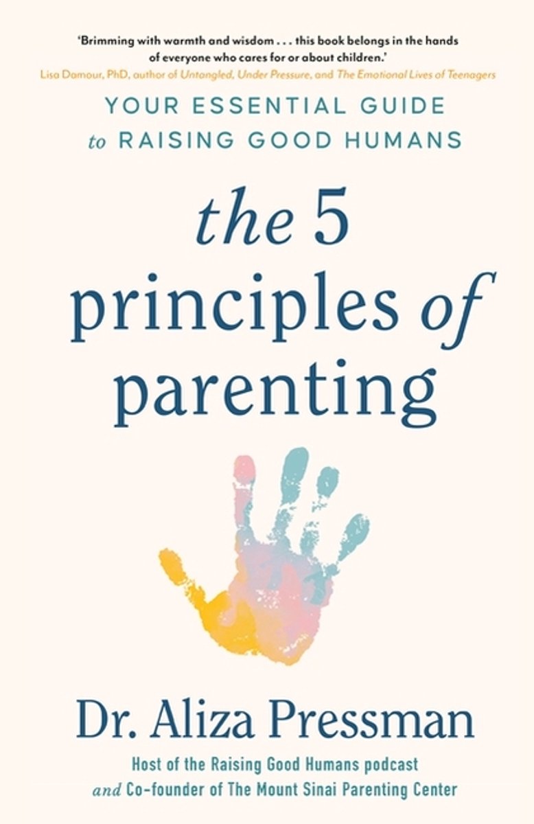 The 5 Principles Of Parenting