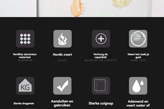 Iconen: versterkt aluminium, Nordic zwart, verhoogde capaciteit, hangend, sterk dragend, aansluiten en gebruiken, sterke zuignap, ademend en waterafstotend.