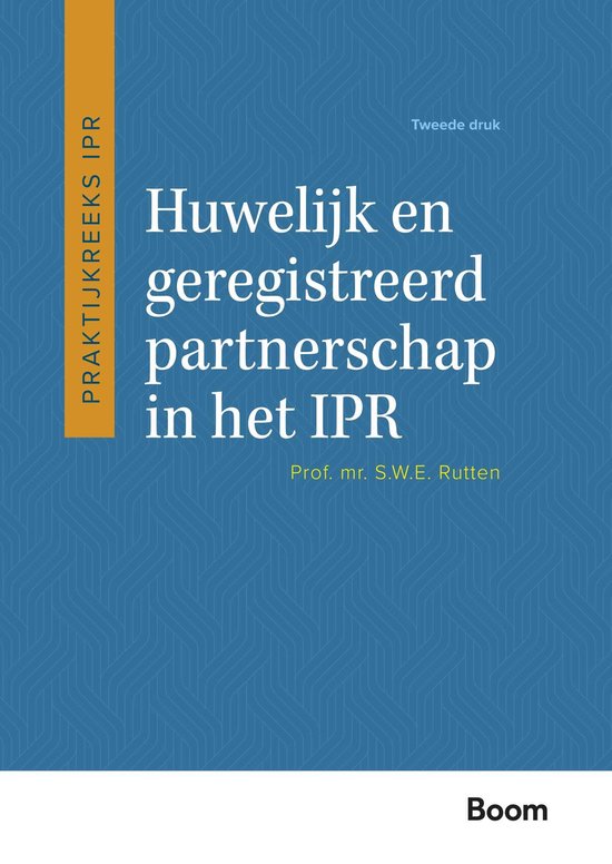 Praktijkreeks IPR - Huwelijk en geregistreerd partnerschap i ... - cover