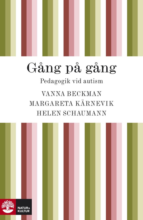 Gång på gång : pedagogik vid autism och autismliknande ti ... - cover