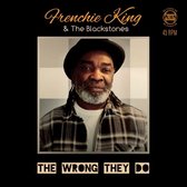 Frenchie King & The Blackstones - The Wrong They Do (7" Vinyl Single) (Coloured Vinyl)