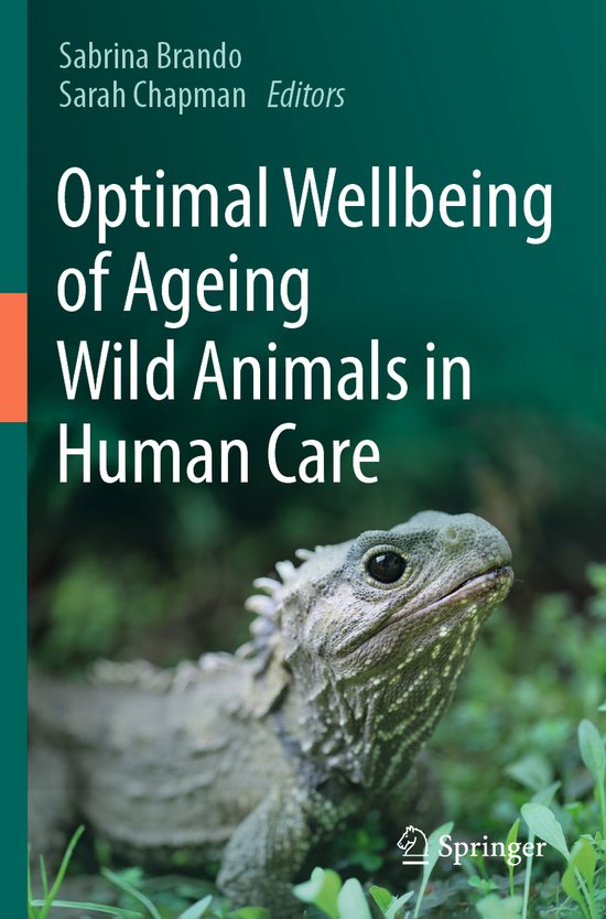 Optimal Wellbeing of Ageing Wild Animals in Human Care - cover