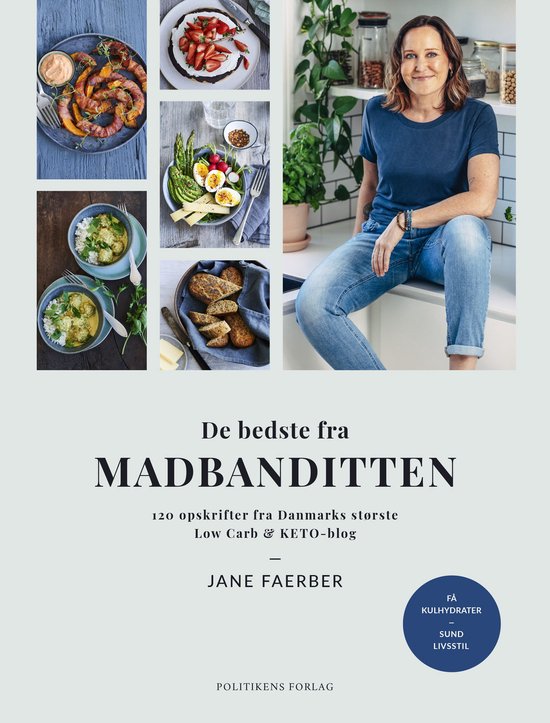 Een kookboek met de titel 'De bedste fra MADBANDITTEN' en 120 Low Carb & KETO recepten van Jane Faerber.