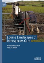 Social Sciences (R0) - Equine Landscapes of Interspecies Care