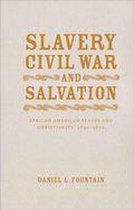 Conflicting Worlds: New Dimensions of the American Civil War - Slavery, Civil War, and Salvation