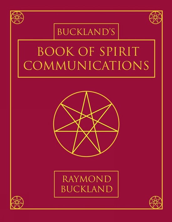 Buckland'S Book Of Spirit Communications