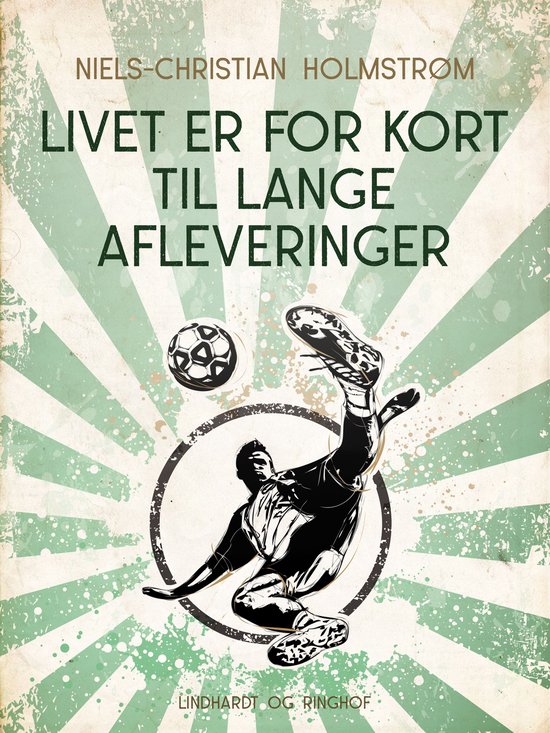 Livet er for kort til lange afleveringer - cover