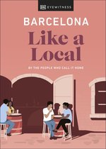 Local Travel Guide- Barcelona Like a Local