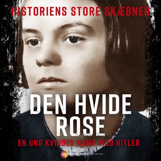 Sophie Scholl: Den hvide rose - cover