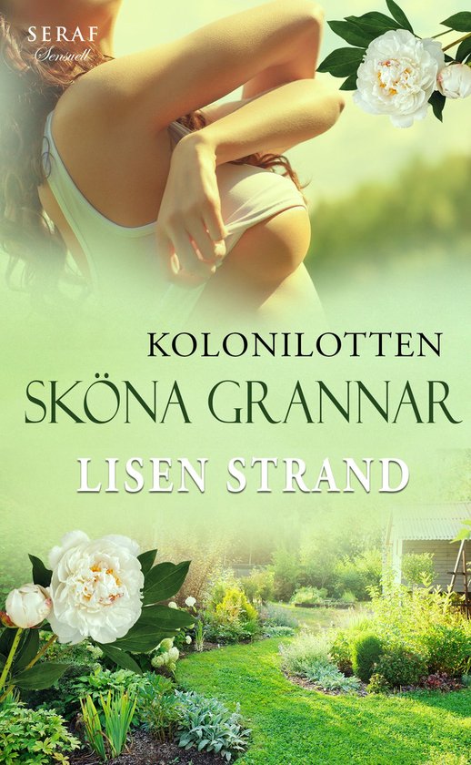 Kolonilotten 1 - Kolonilotten: Sköna grannar