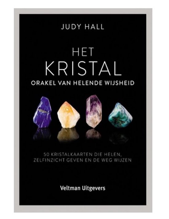 Het kristal, orakel van helende wijsheid