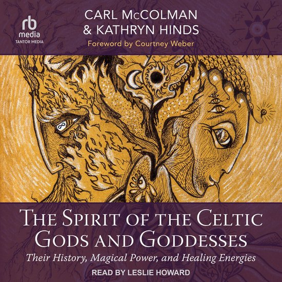 The Spirit of the Celtic Gods and Goddesses - cover