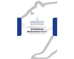 Bärenreiter Basiswissen - Musikalische Meilensteine, Band 1