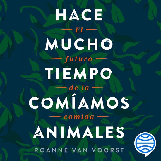 Hace mucho tiempo comíamos animales - cover