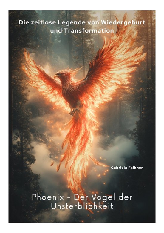 Phoenix - Der Vogel der Unsterblichkeit - cover