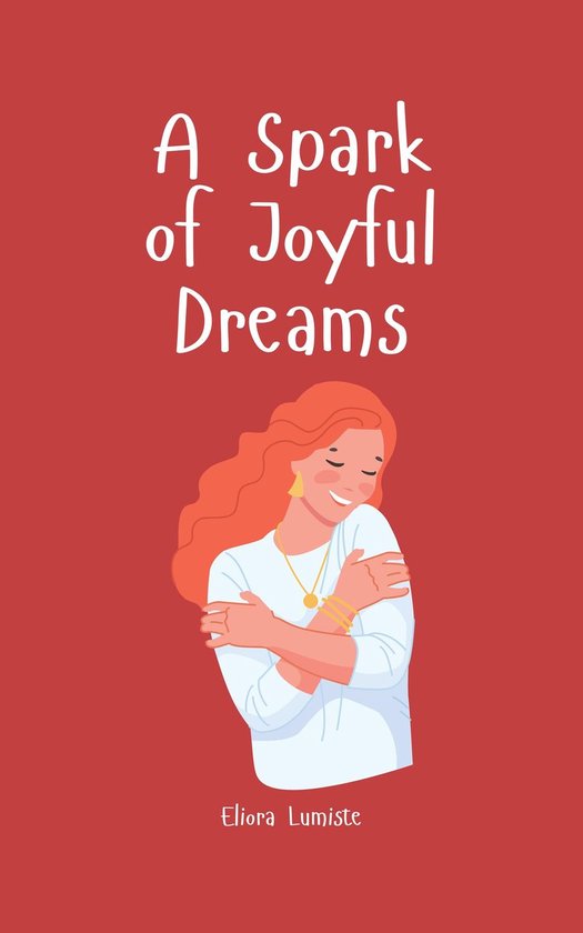 A Spark of Joyful Dreams