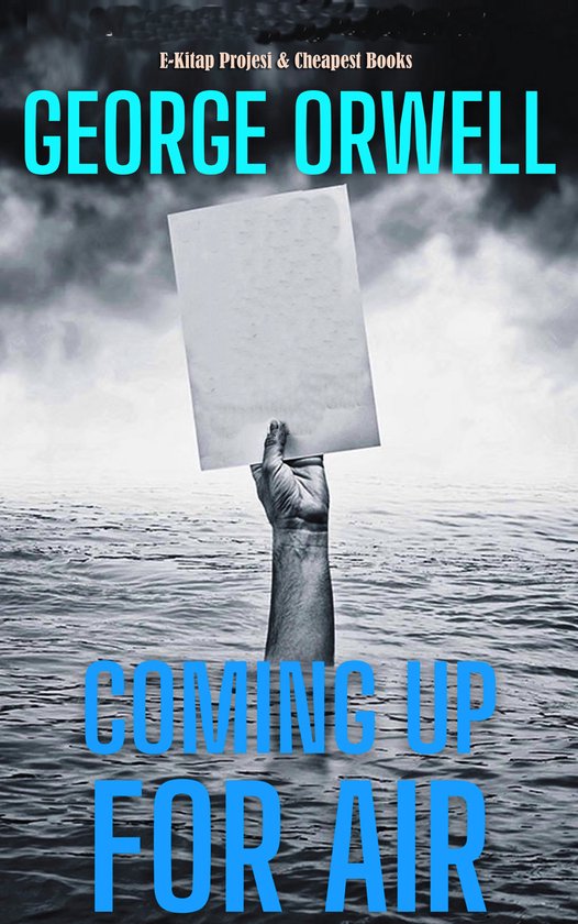 Essential Orwell Classics 4 - Coming Up For Air - cover