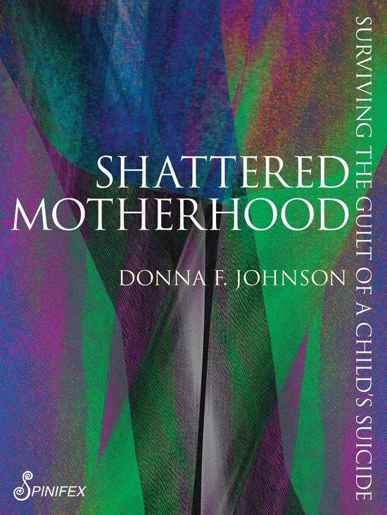 Spinifex Shorts - Shattered Motherhood - cover