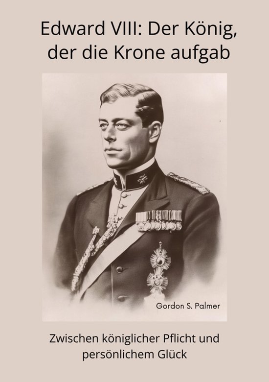 Edward VIII: Der König, der die Krone aufgab - cover