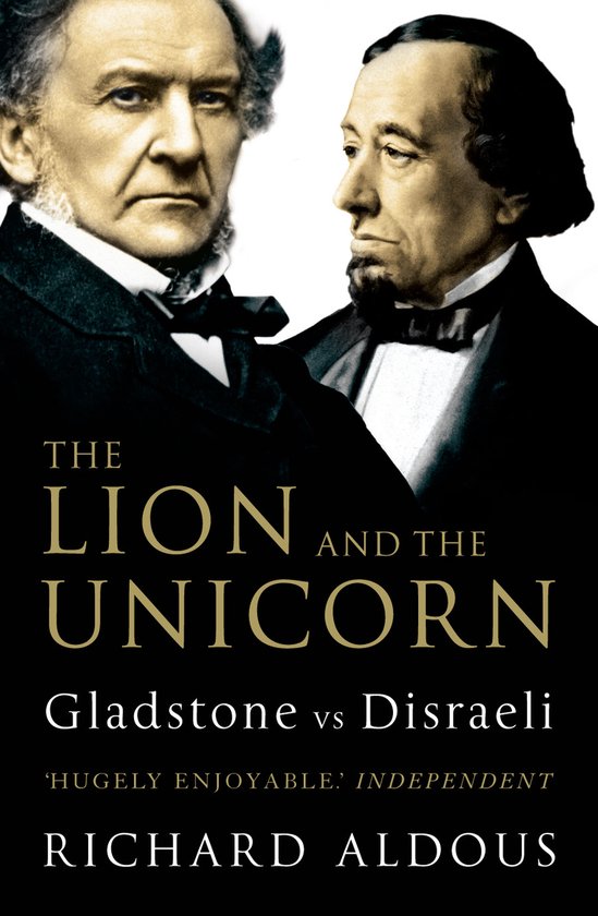 Lion & The Unicorn Gladstone Vs Disrael - cover