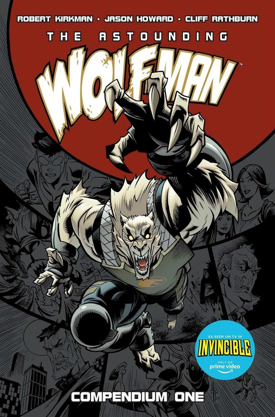 Invincible-The Astounding Wolf-Man Compendium Vol. 1