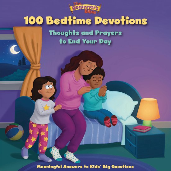 The Beginner's Bible 100 Bedtime Devotions