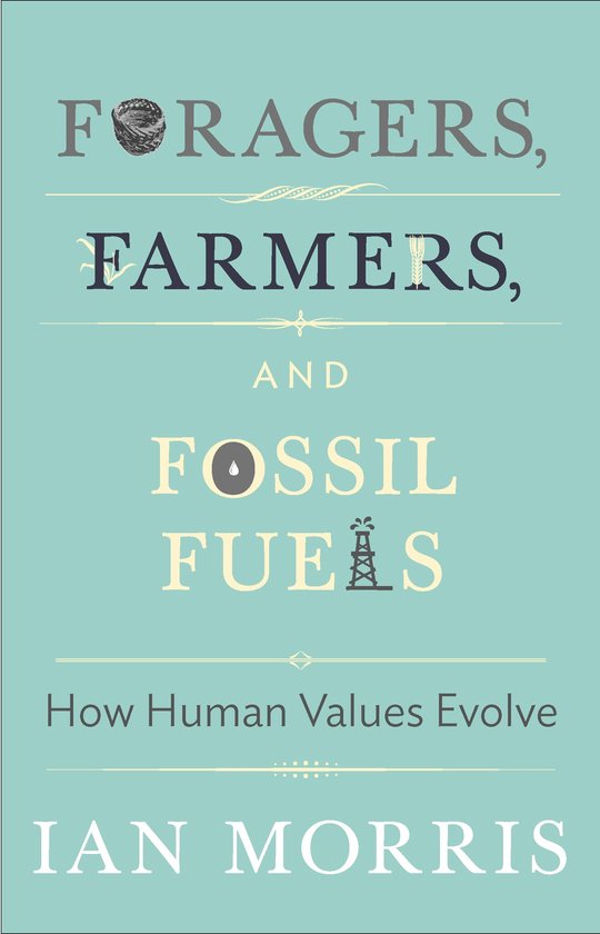 Foragers, Farmers, and Fossil Fuels - cover